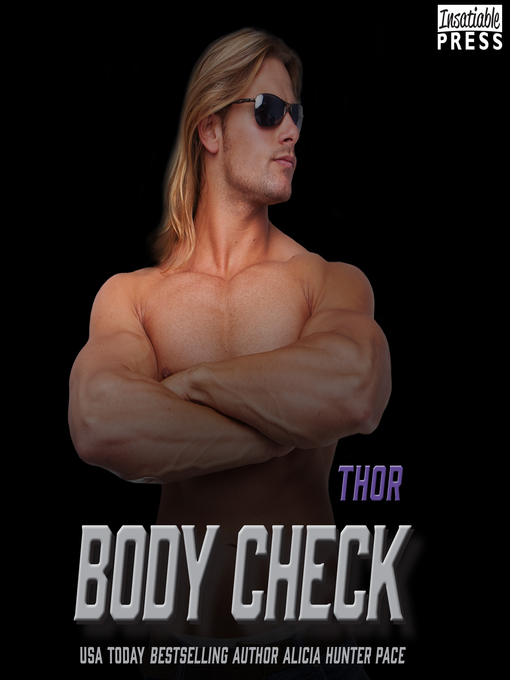 Title details for Body Check: Thor by Alicia Hunter Pace - Available